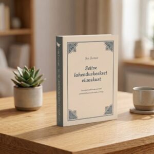 Seitse lahenduskeskset eluoskust / Ben Furman